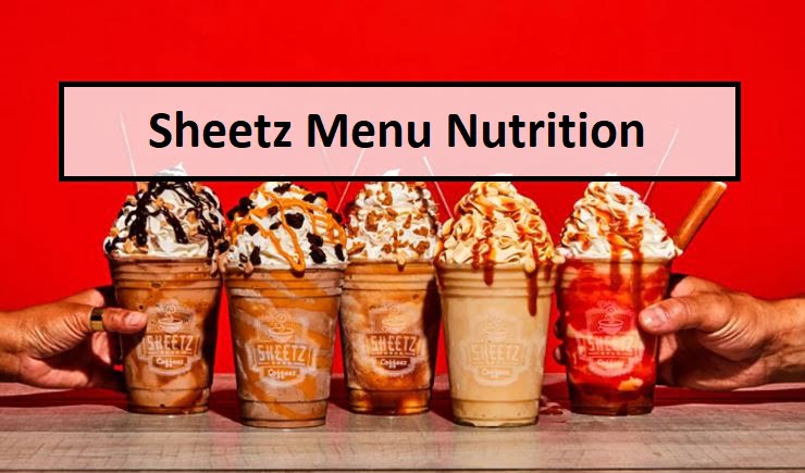 Sheetz Menu Nutrition Updated April 2024 