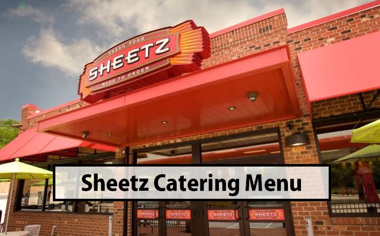 Sheetz Catering Menu