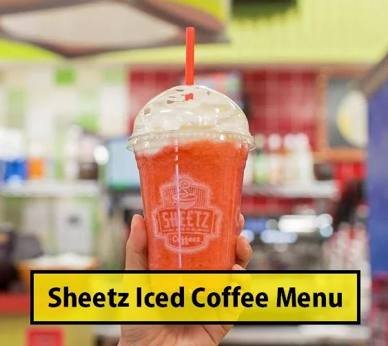 Sheetz Iced Coffee Menu