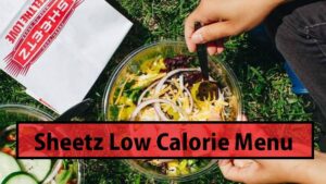 Sheetz Low Calorie Menu